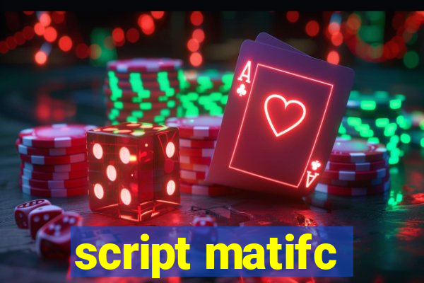 script matifc